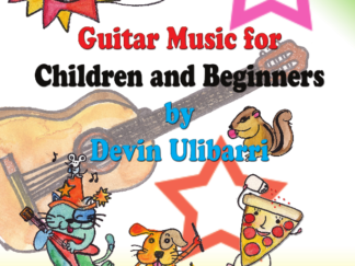 Image of cover to "Guitar Music for Children and Beginners" by Devin Ulibarri